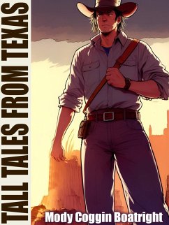 Tall Tales from Texas (eBook, ePUB) - Boatright, Mody Coggin