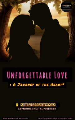 Cover Unforgettable Love : Hindi Love Story Book (Hindi Love Story Series, #1) (eBook, ePUB)