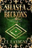 Shasta Beckons (Chronicle of Ceres, #3) (eBook, ePUB)