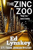 The Zinc Zoo (P.I. Frank Johnson Mystery Series, #5) (eBook, ePUB)