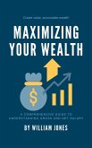 Maximizing Your Wealth: A Comprehensive Guide to Understanding Gross and Net Salary (eBook, ePUB)
