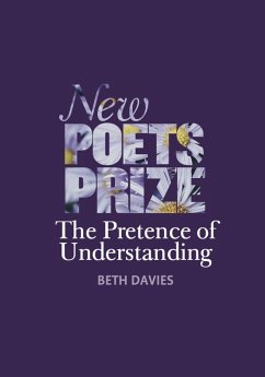 The Pretence of Understanding (eBook, ePUB) - Davies, Beth