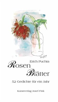 Rosenblätter - 52 Gedichte für ein Jahr - Puchta, Erich