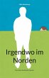 Irgendwo im Norden - Bild 1