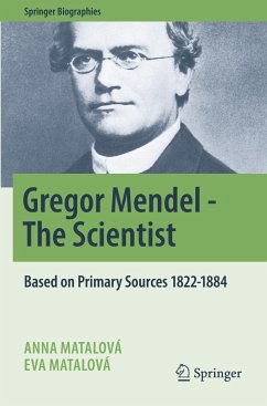 Gregor Mendel - The Scientist - Matalová, Anna;Matalová, Eva