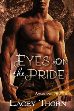 Cover Eyes on the Pride (Awakening Pride, #8) (eBook, ePUB)