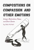 Compositions on Compassion and Other Emotions (eBook, ePUB)