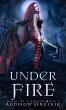 Under Fire (Heart Of A Dragon, #1)... - Bild 1