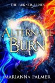 Alternate Burn (The Burner Trilogy, #2) (eBook, ePUB)