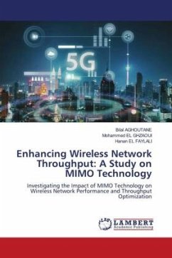Enhancing Wireless Network Throughput: A Study on MIMO Technology - AGHOUTANE, Bilal;El Ghzaoui, Mohammed;EL FAYLALI, Hanan