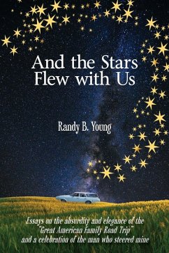 And the Stars Flew with Us - Young, Randy B