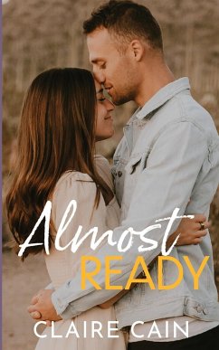 Almost Ready - Cain, Claire