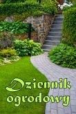 Dziennik ogrodowy Dziennik ogrodowy