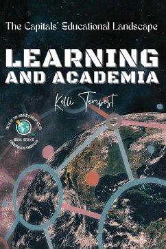 Learning and Academia-The Capitals' Educational Landscape - Tempest, Kelli