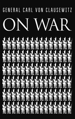 On War - Clausewitz, Carl Von