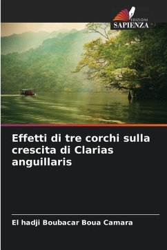 Effetti di tre corchi sulla crescita di Clarias anguillaris - Camara, El hadji Boubacar Boua