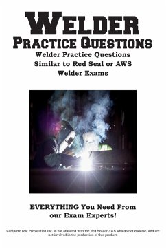 Welder Practice Questions - Complete Test Preparation Inc.