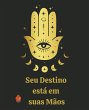 Seu Destino está em suas Mãos - Bild 1