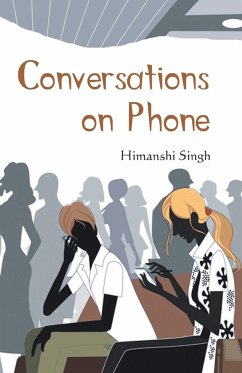 Conversations On Phone - Singh, Himanshi