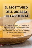 IL RICETTARIO DELL'ODISSEA DELLA POLENTA