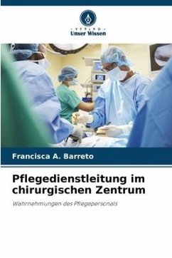 Pflegedienstleitung im chirurgischen Zentrum - Barreto, Francisca A.