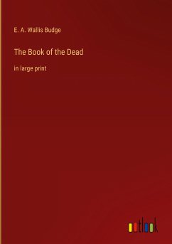 The Book of the Dead - Budge, E. A. Wallis