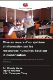 Mise en ¿uvre d'un système d'information sur les ressources humaines basé sur la numérisation