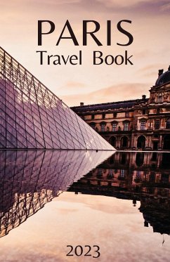 Paris Travel Book - Chronicles, Wanderlust