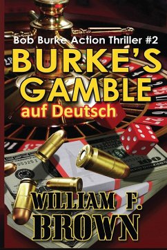 Burkes Gamble, auf Deutsch - Brown, William F