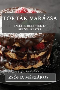 Torták Varázsa - Mészáros, Zsófia