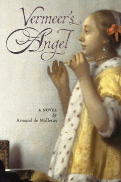 Vermeer's Angel - de Malleray, Armand