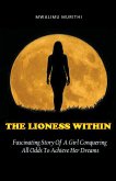 The Lioness Within