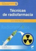 Técnicas de radiofarmacia (3ª edición revisada y actualizada)
