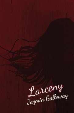 Larceny - Galloway, Jazmin