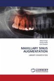 MAXILLARY SINUS AUGMENTATION