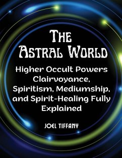 The Astral World - Joel Tiffany