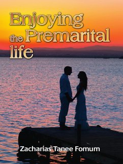 Cover Enjoying the Premarital Life (God, Sex and You, #1) (eBook, ePUB)