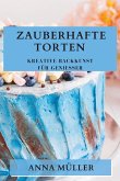 Zauberhafte Torten Zauberhafte Torten