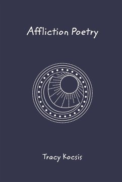 Affliction Poetry - Kocsis, Tracy