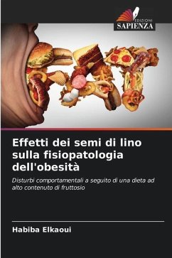 Effetti dei semi di lino sulla fisiopatologia dell'obesità - Elkaoui, Habiba