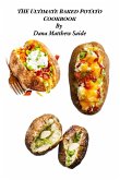 The Ultimate Baked Potato Cookbook