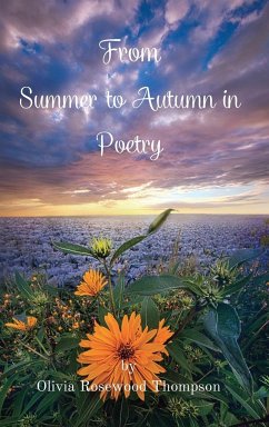 From Summer to Autumn in Poetry: Two books in one: Summertime and Autumntime Poems - Thompson, Olivia Rosewood