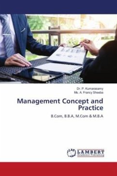 Management Concept and Practice - Kumarasamy, Dr. P.;Sheeba, Ms. A. Francy