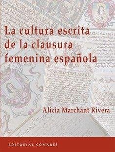 Cover La cultura escrita de la clausura femenina española