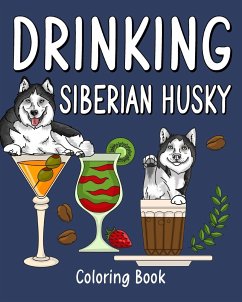 Drinking Siberian Husky Coloring Book - Paperland