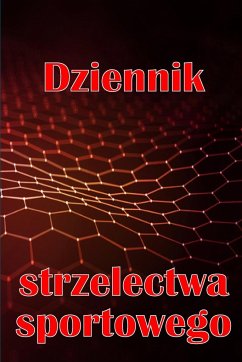 Dziennik strzelectwa sportowego - Radzikowska, Sara