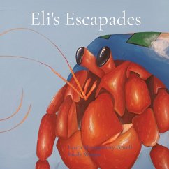Eli's Escapades - Powell, Laura Montgomery