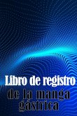 Libro de registro de la manga gástrica