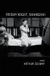 Friday Night, Shanghai - Bild 1