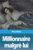 Millionnaire malgré lui